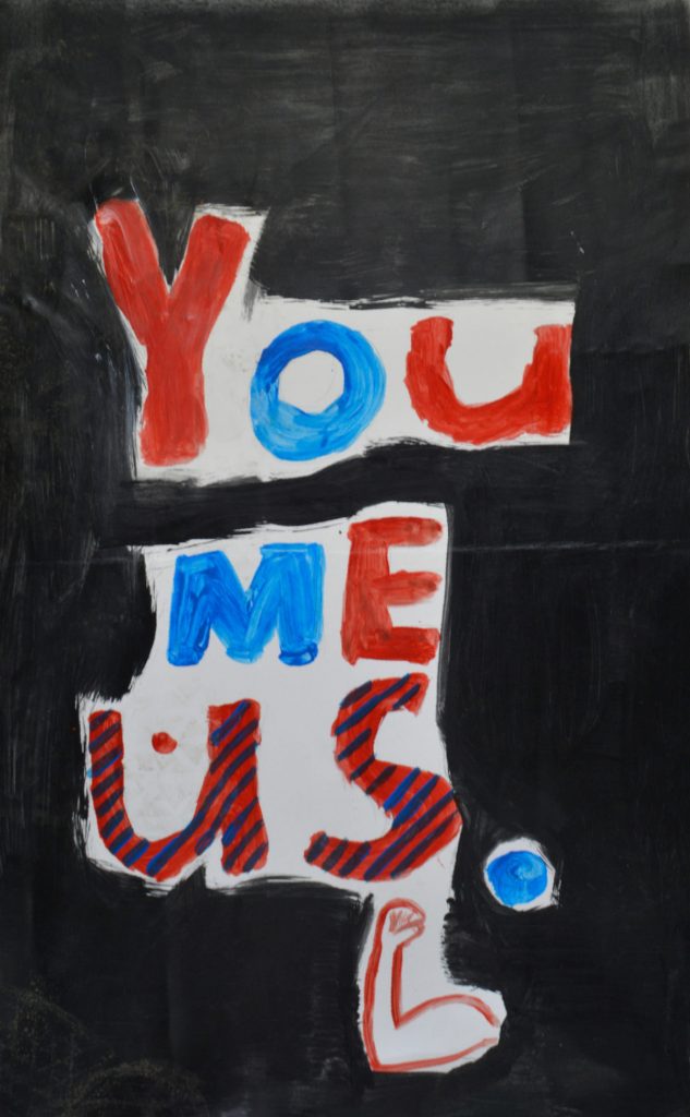 A black hand drawn poster of a flexing arm with a blue and red text of "you me U.S."