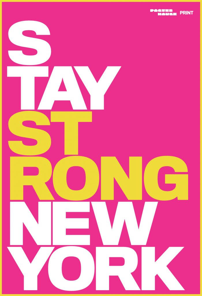 type-based poster with stacked words stay strong new york in yellow and white on a pink background