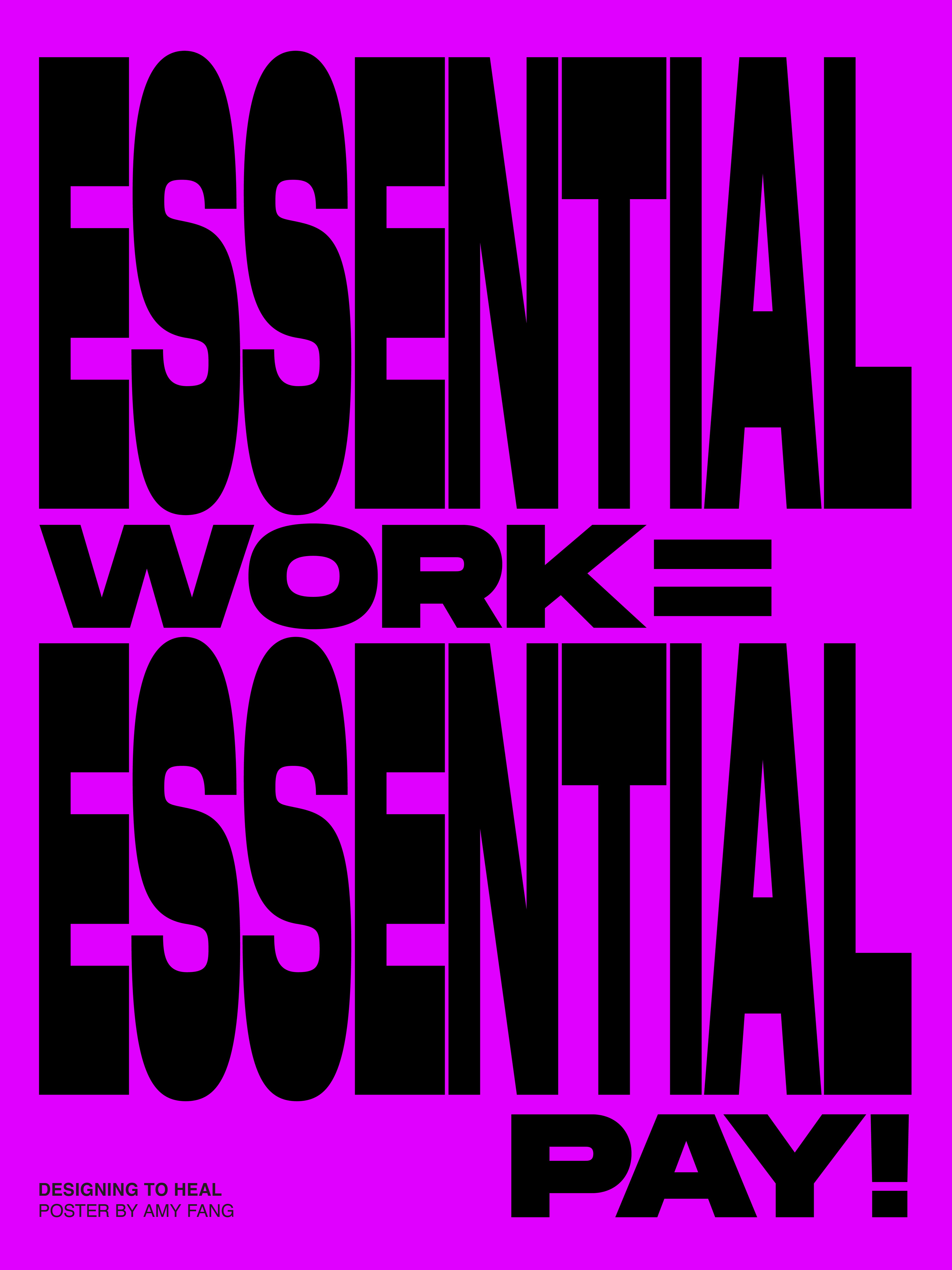 A type-based poster of horizontal black text saying essential work equals essential pay on a purple background.