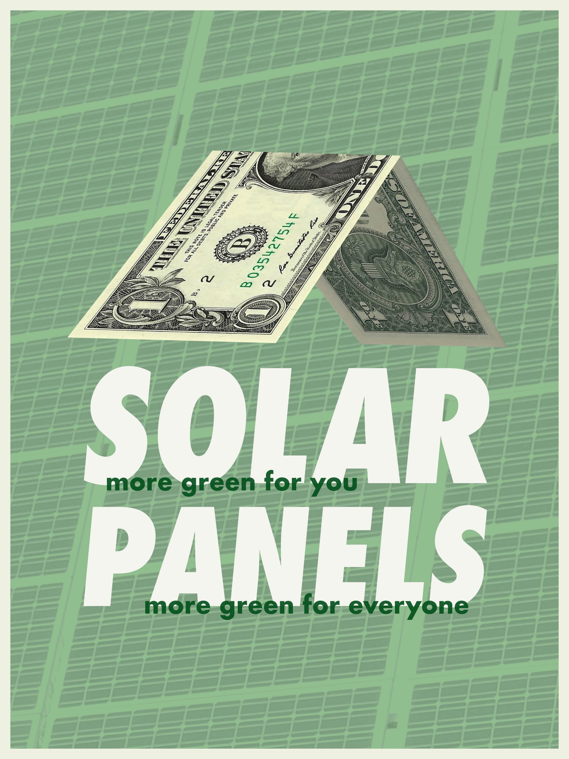 A poster featuring a dollar bill folded in the shape of a roof over green solar panels.