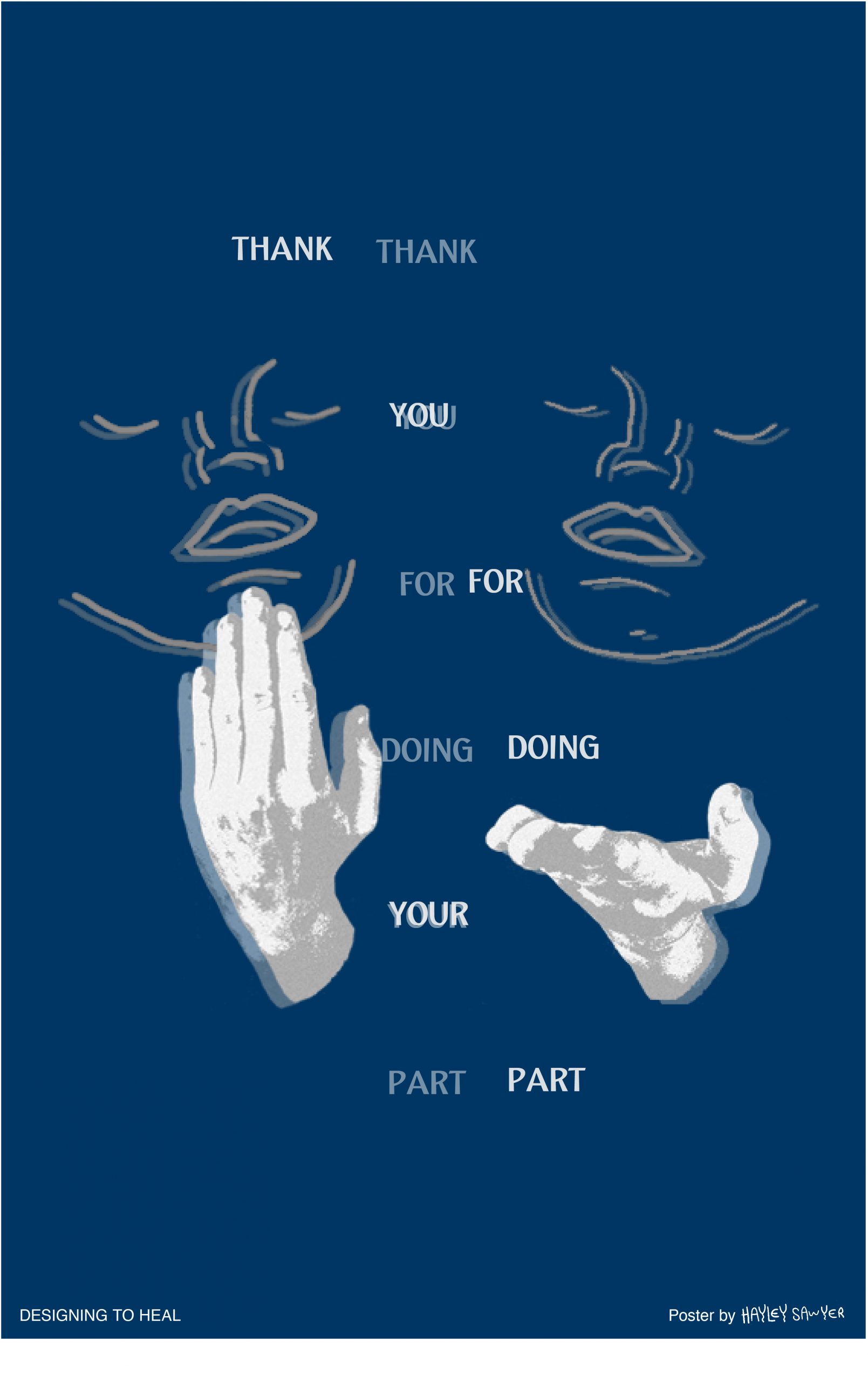 A type-based PSA poster with text and ASL signing thanking essential workers for doing their part.