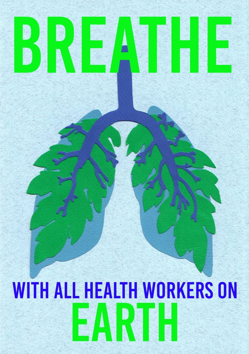 illustrational of an upside down pair of leaves resembling a pair of lungs with the words Breathe With All Health Workers On Earth