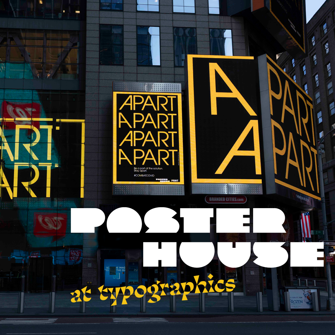 Image of a billboard installation in time square being whimsical with the word APART. Branding logo of Poster House is juxtaposed over the image.