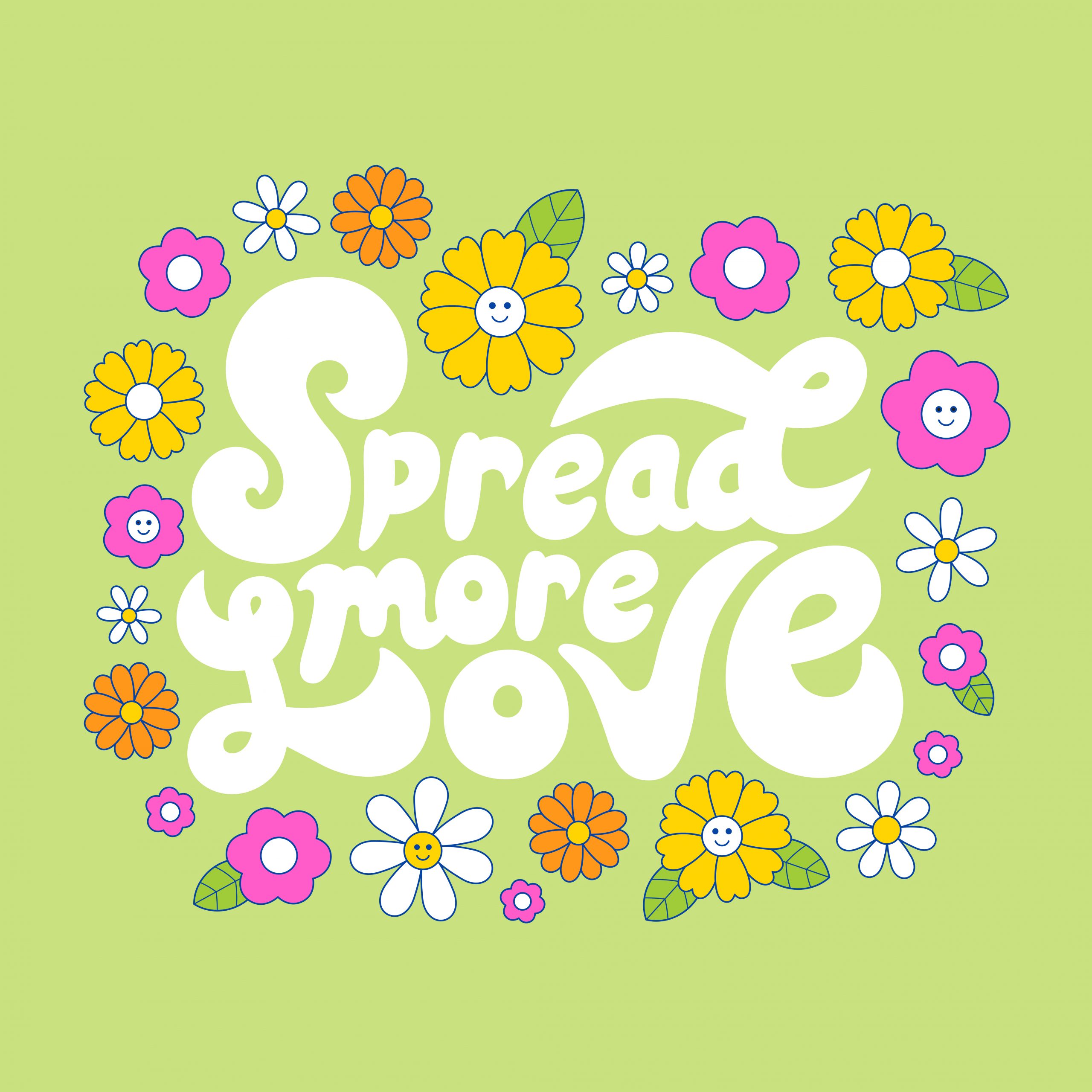 the words Spread More Love surrounded by flowers