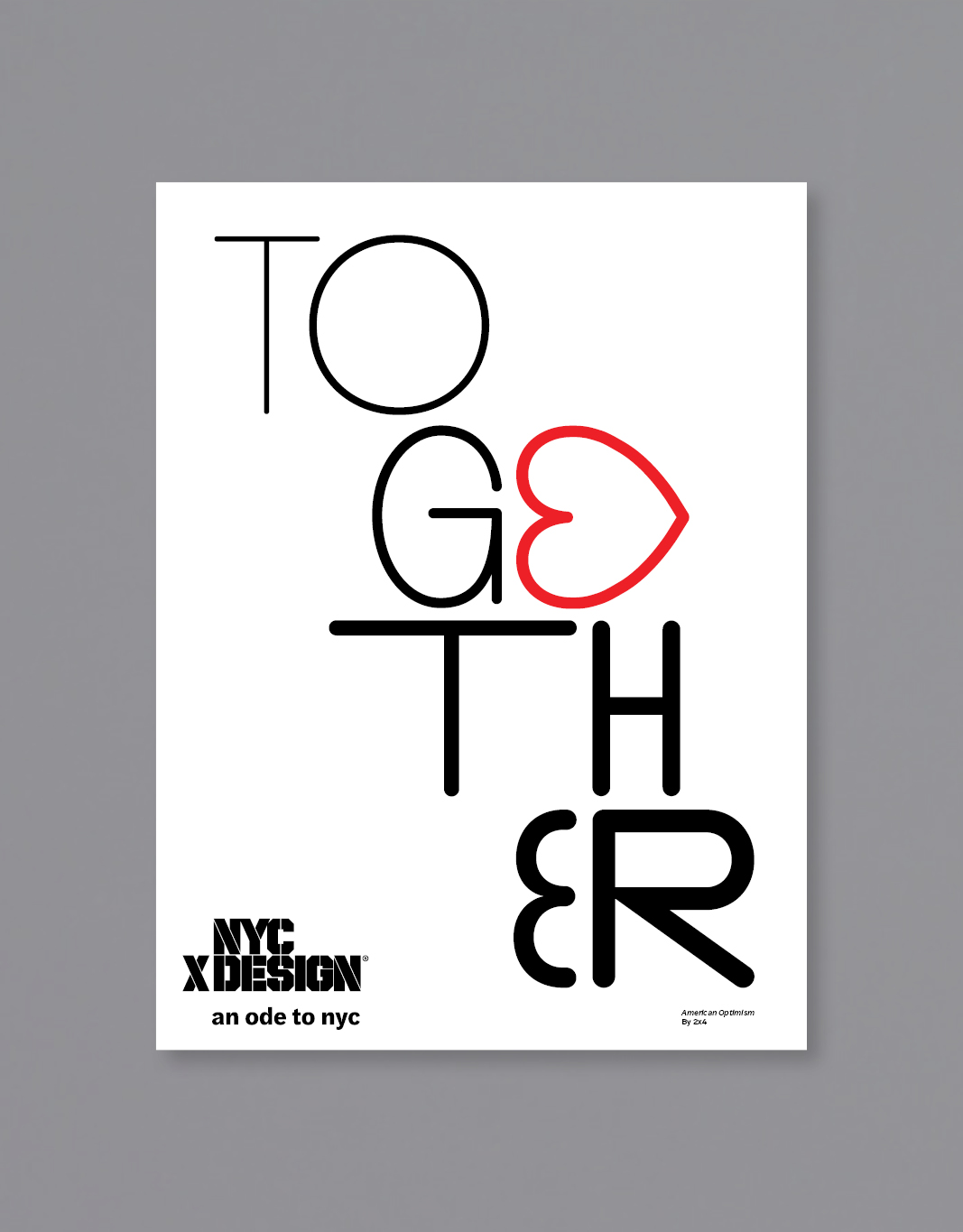 A poster designed by 2x4. The big text says Together in white background.