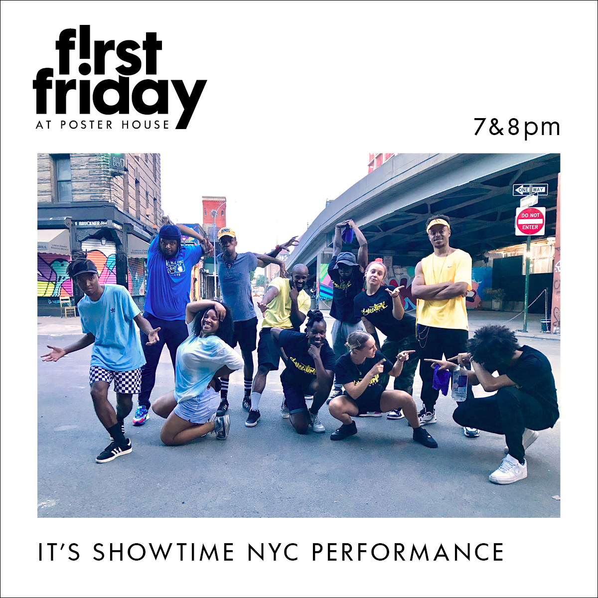 Announcement promoting First Friday featuring a photo of eleven people posing under a city overpass wearing street clothes. Text reads First Friday at Poster House 7 and 8pm It's Showtime NYC Performance.