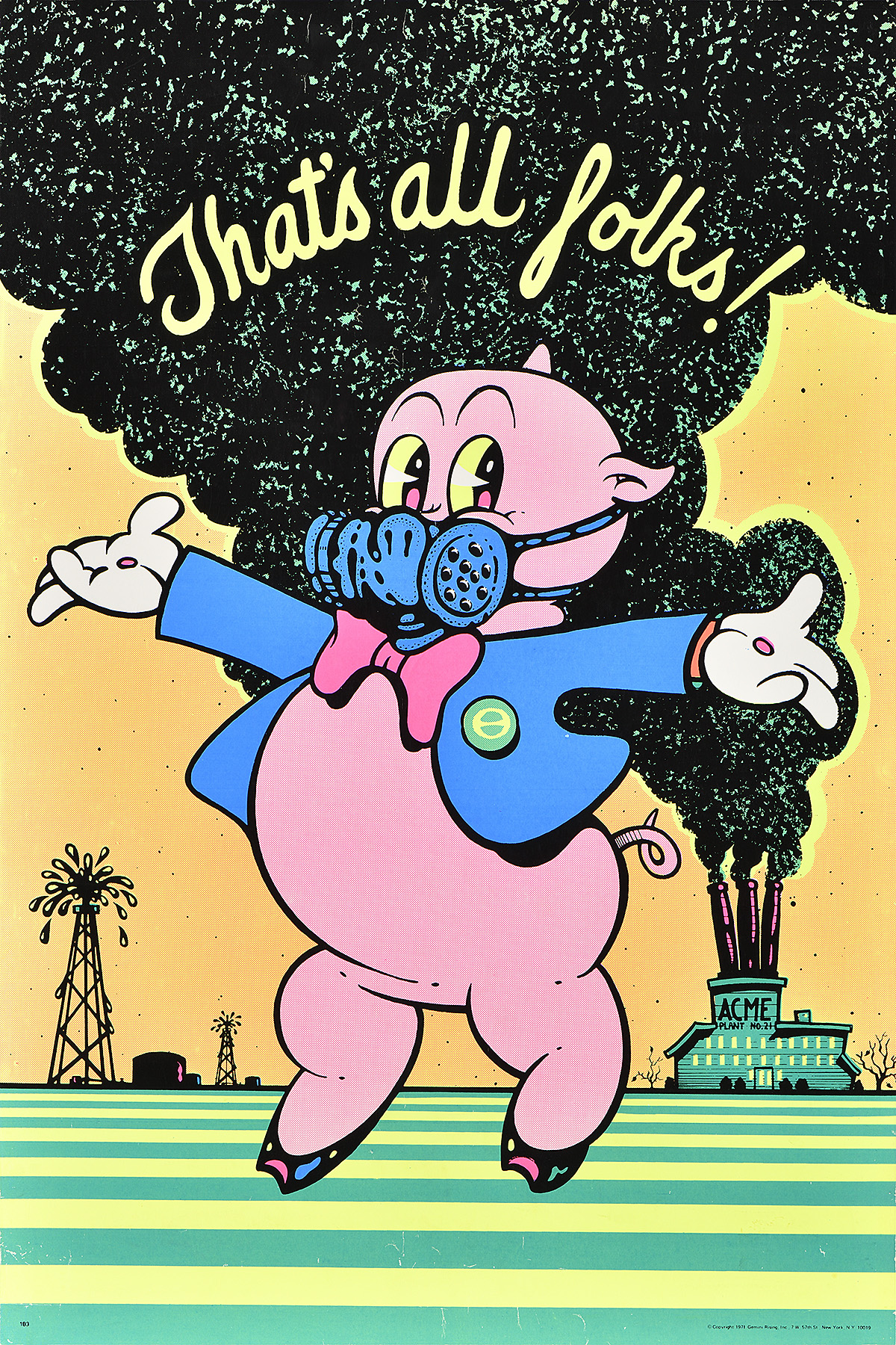 A poster of porky pig wearing a gas mask with cursive text reading