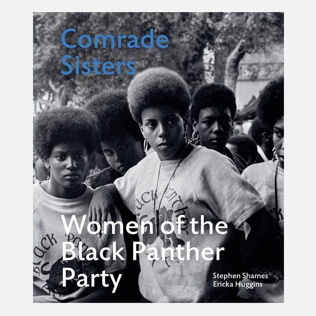 a photograph of the book Comrade Sisters: Women of the Black Panther Party.