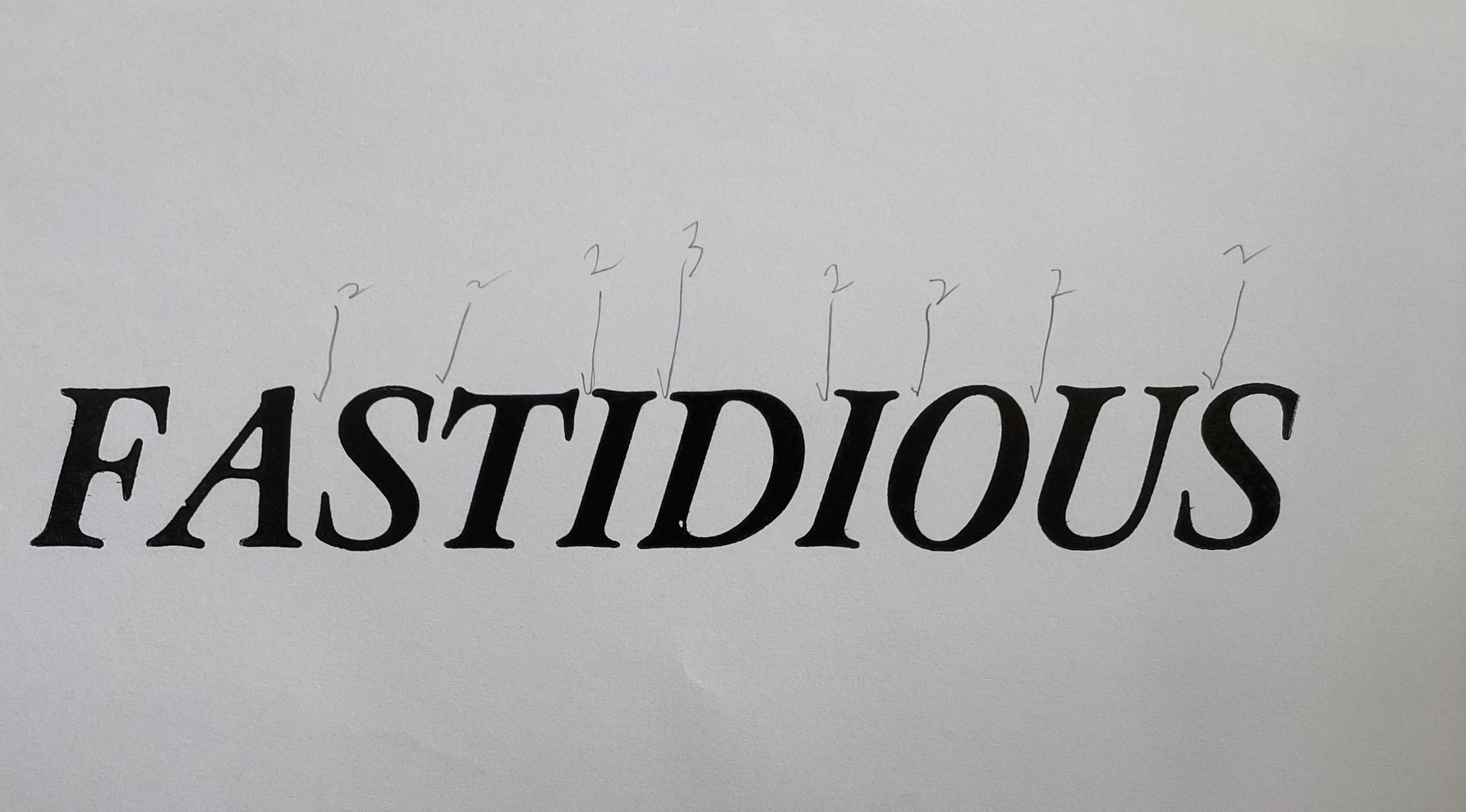 fastidious