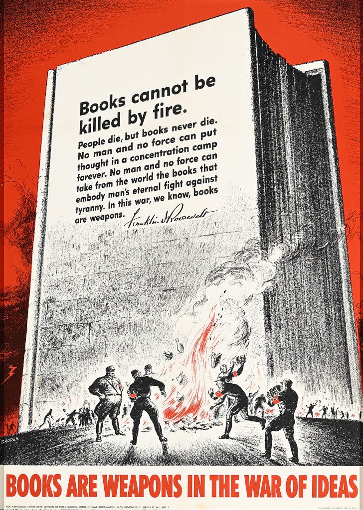 Poster of a giant book emerging from a pyre as Nazis toss books into the fire.