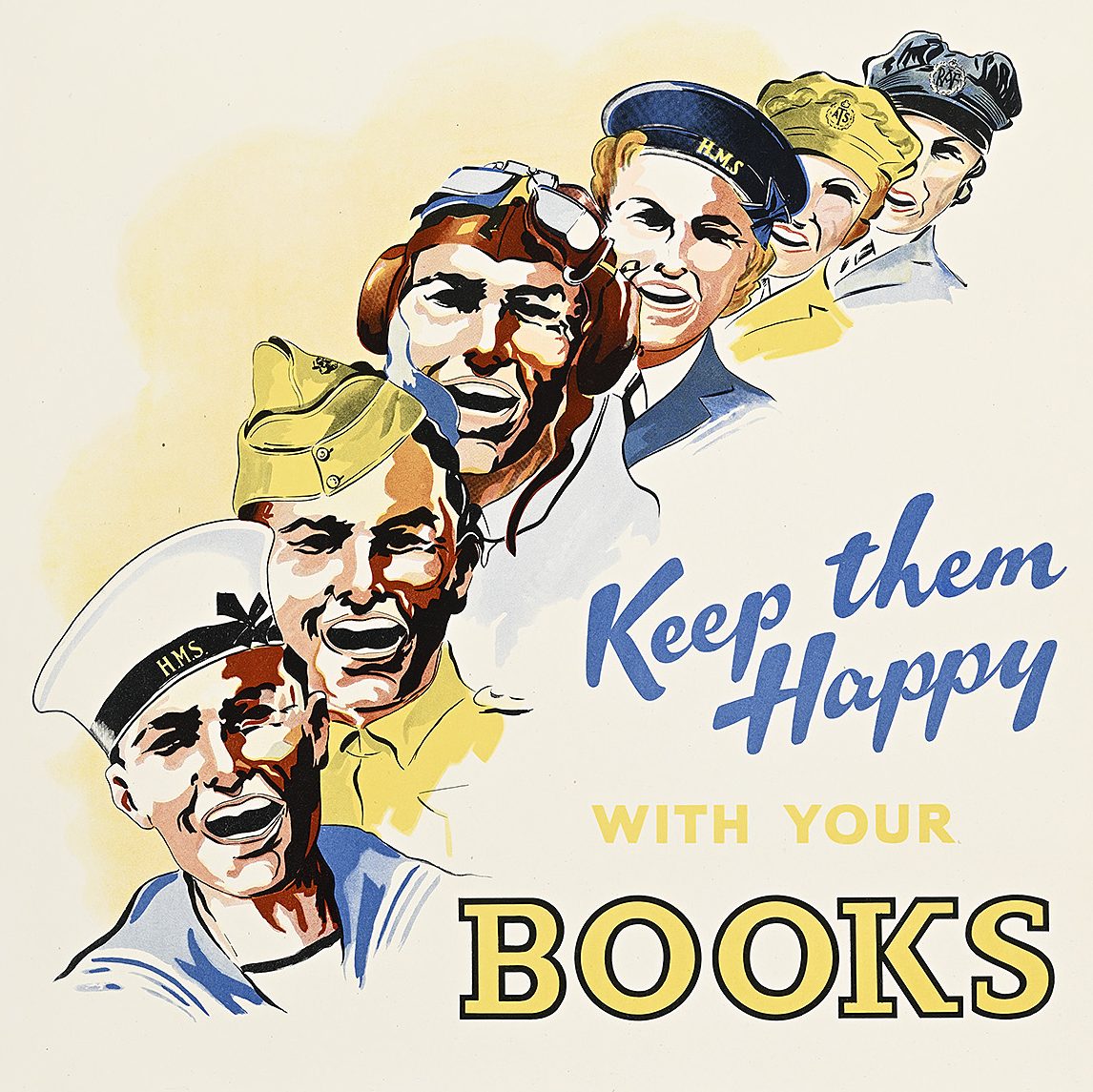 Illustration of a line of smiling soldiers next to the text Keep Them Happy With Your Books