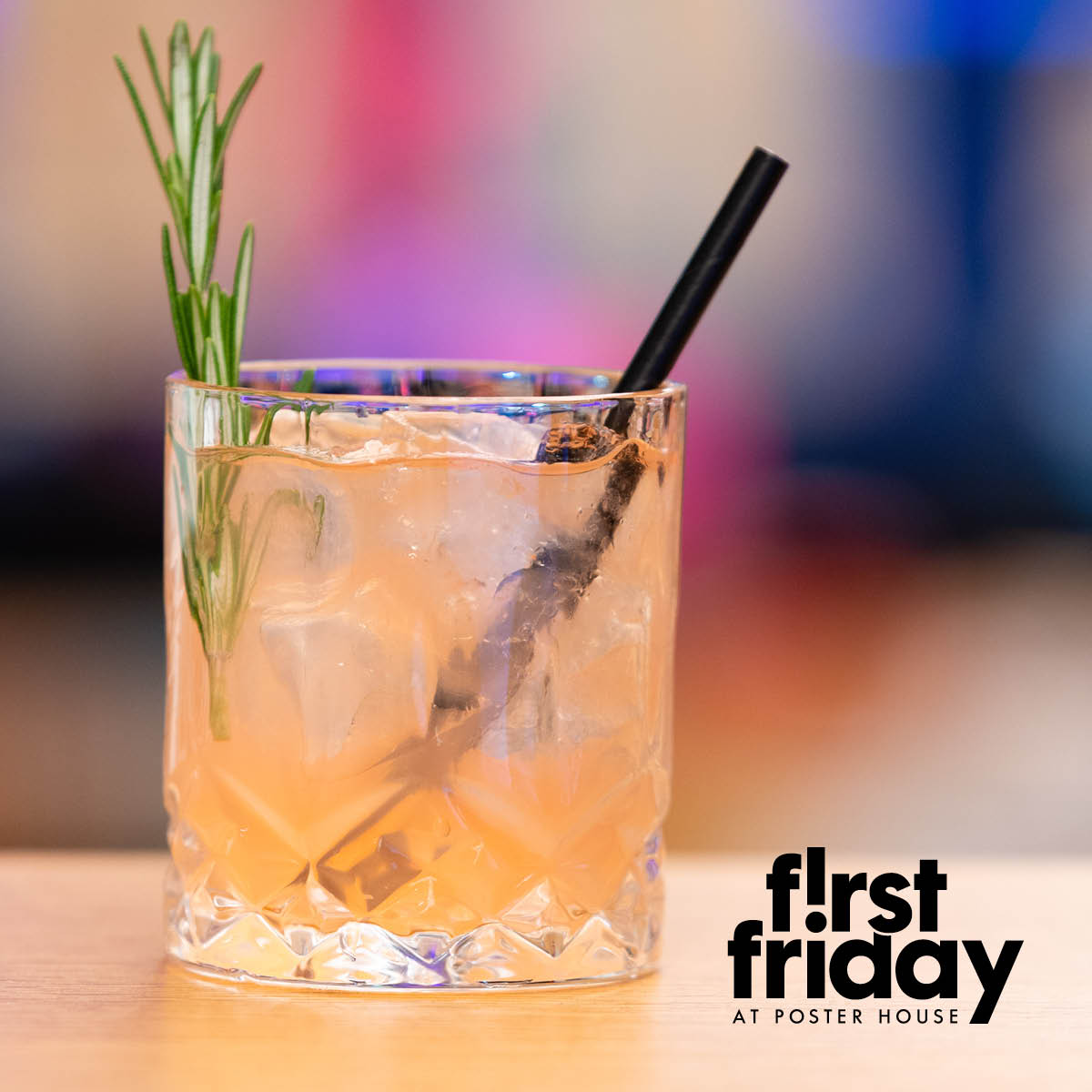 a peach colored cocktail in a rocks glass with a rosemary sprig and a black straw, featuring the First Friday lockup in the lower right corner