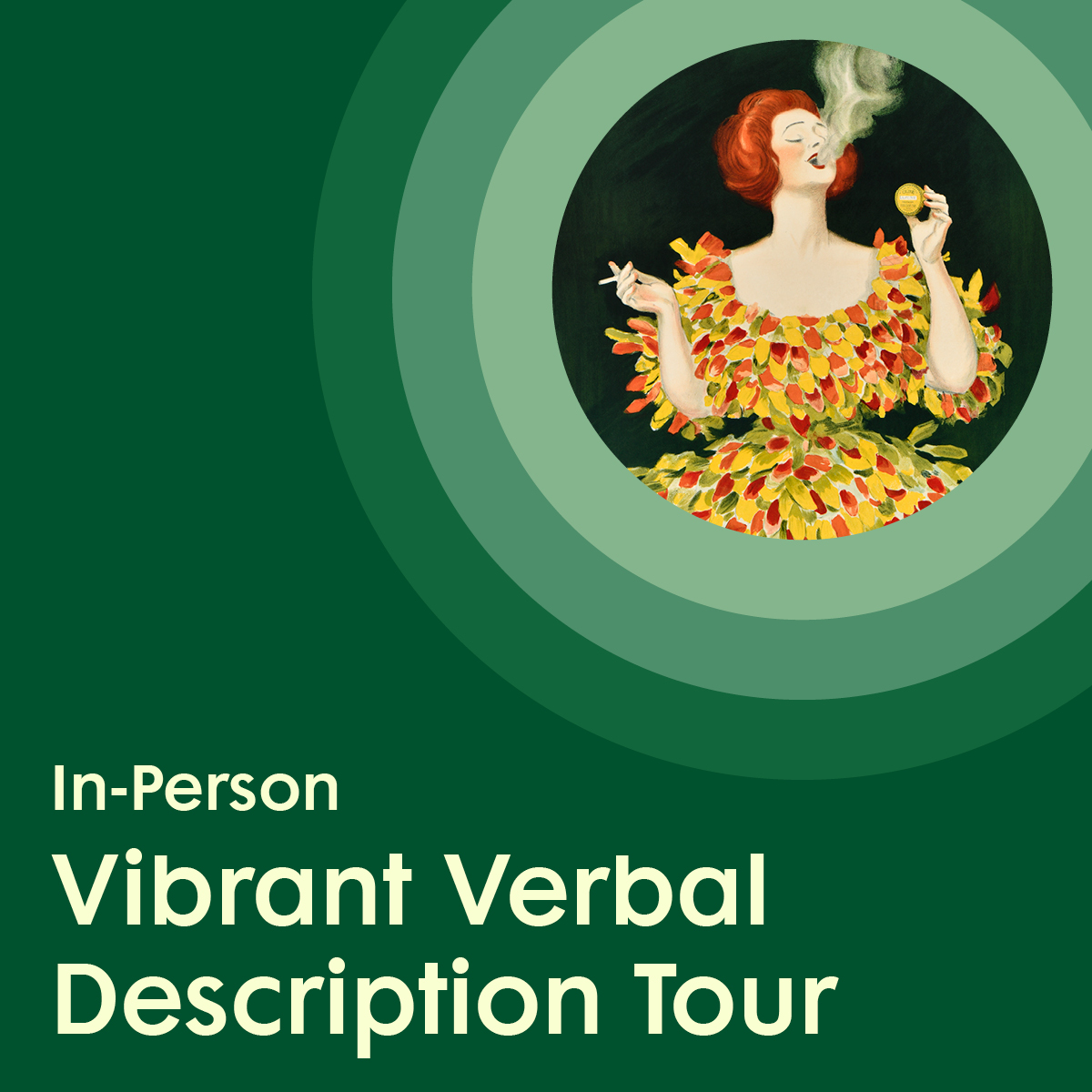 an illustrated figure theatrically smoking a cigarette, placed inside green concentric circles and above white text promoting a Virtual Vibrant Verbal Description Tour.